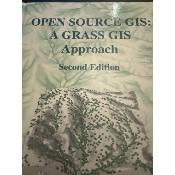 OPEN SOURCE GIS: A GRASS GIS APPROACH (THE SPRINGER By Markus Neteler & Helena - Picture 3 of 5